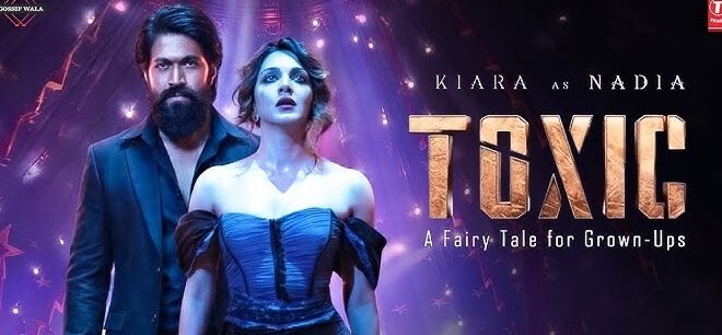 Tamil Nadu Trade as Yash’s Toxic: A Fairy Tale for Grown Ups Locks Massive Deal | Yash | Nayantara